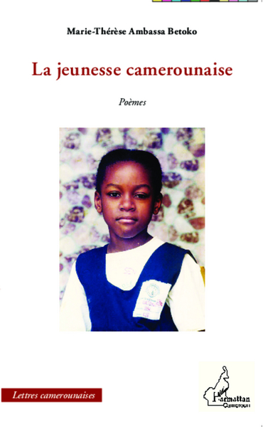 La jeunesse camerounaise, Poèmes (9782343024363-front-cover)