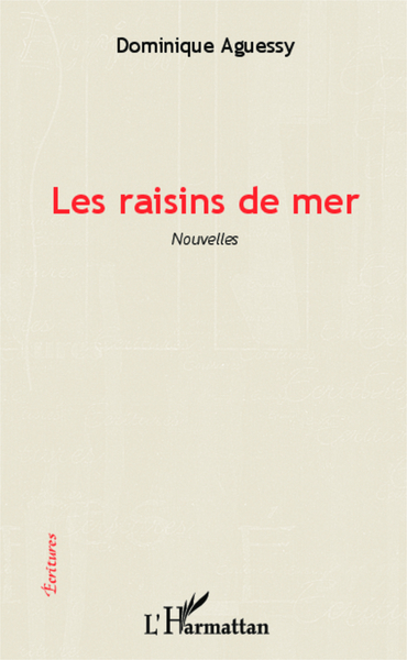 Les raisins de mer, Nouvelles (9782343005010-front-cover)