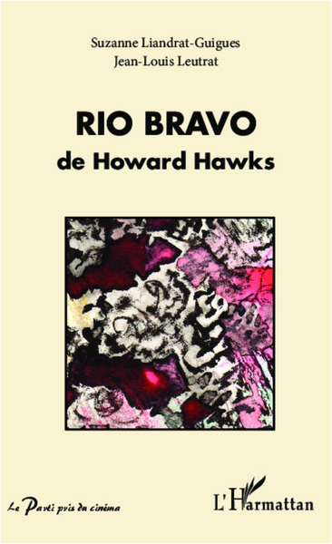 Rio Bravo de Howard Hawks (9782343011103-front-cover)