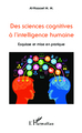 Des sciences cognitives à l'intelligence humaine, Esquisse et mise en pratique (9782343002569-front-cover)