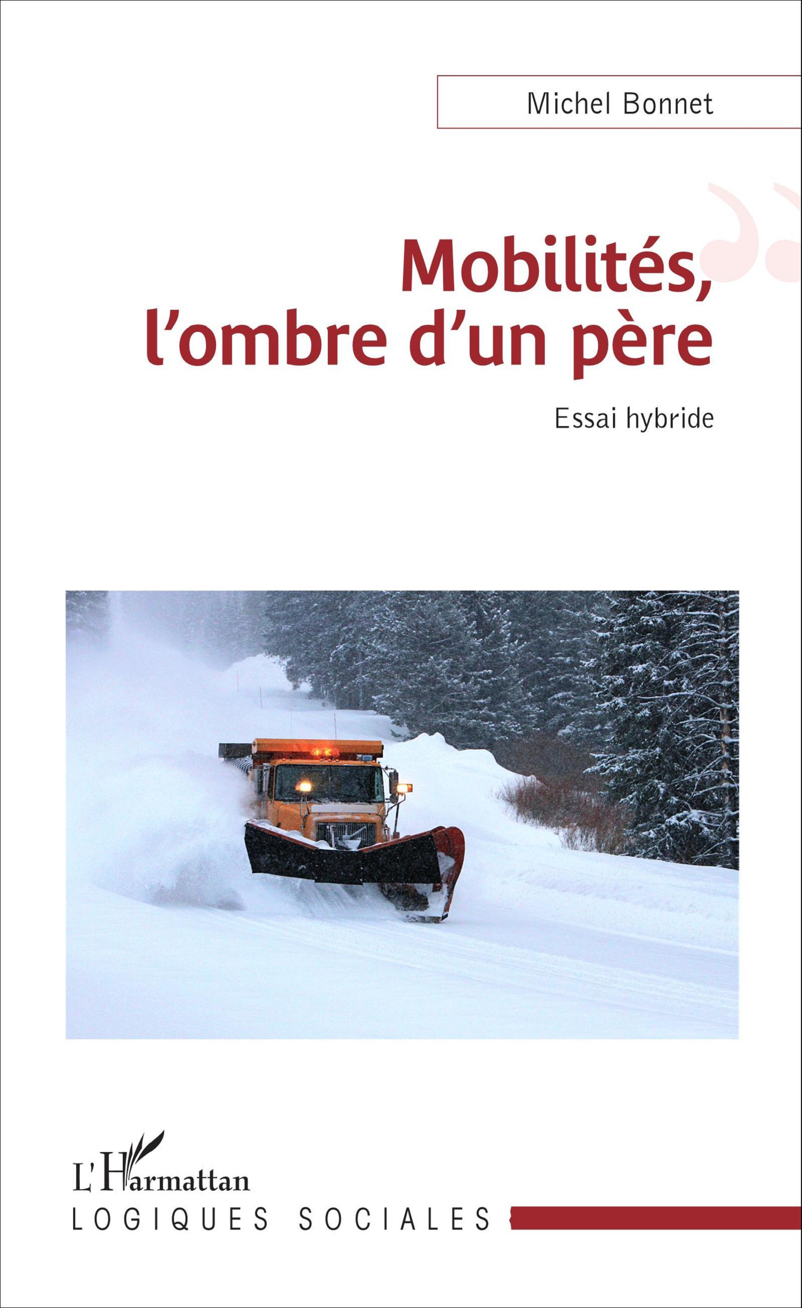 Mobilités, l'ombre d'un père, Essai Hybride (9782343088273-front-cover)