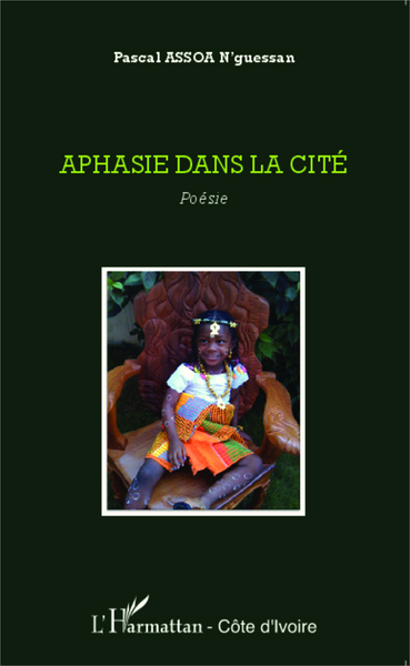 Aphasie dans la cité, Poésie (9782343017396-front-cover)