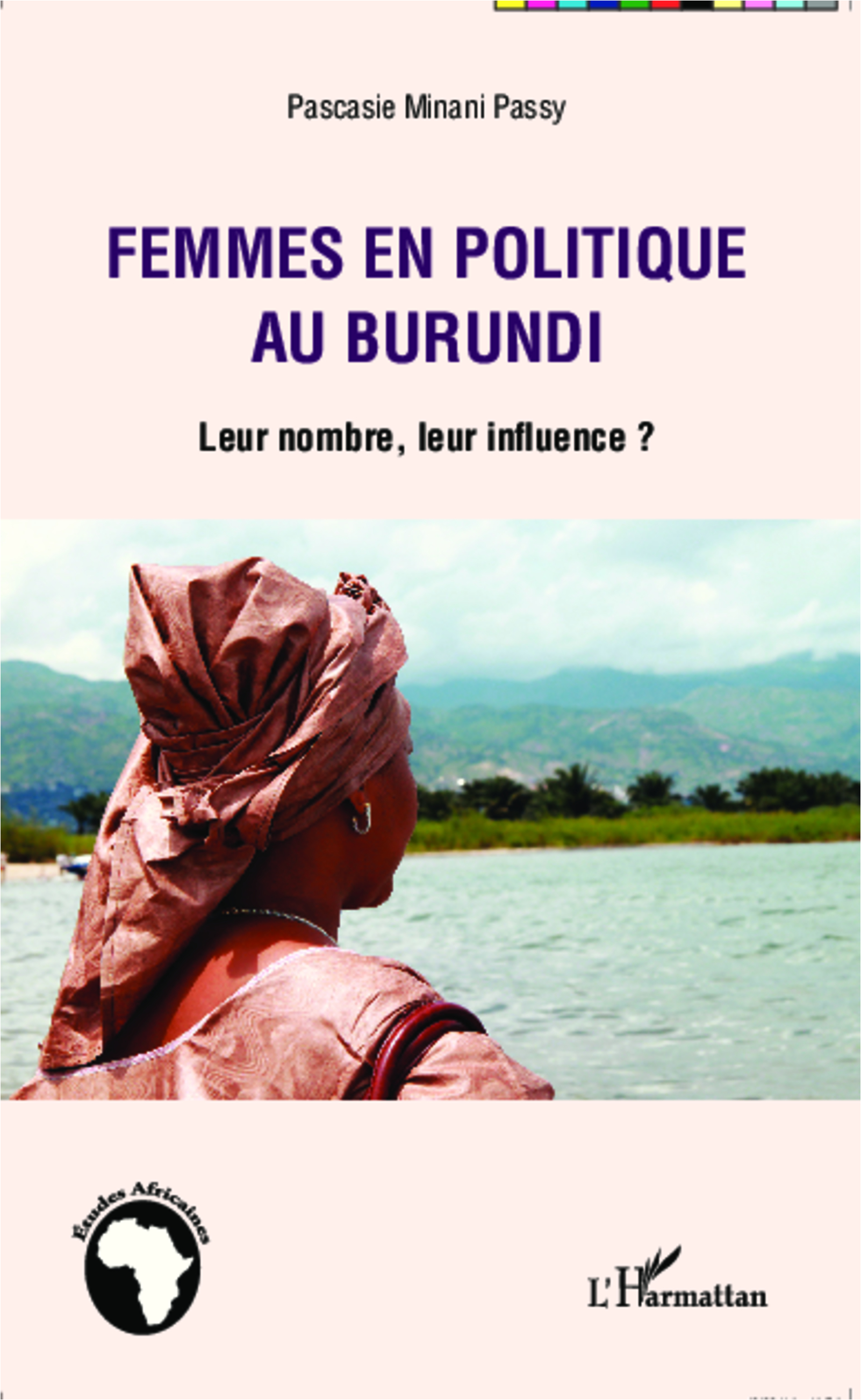 Femmes en politique au Burundi, Leur nombre, leur influence ? (9782343028569-front-cover)