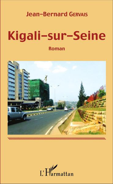 Kigali-sur-Seine, Roman (9782343080895-front-cover)