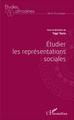 Étudier les représentations sociales (9782343085371-front-cover)