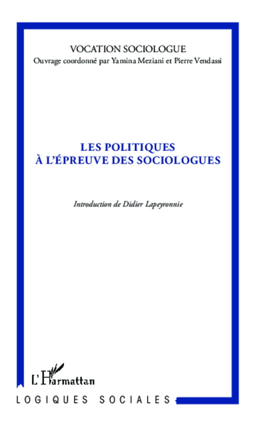 Les politiques à l'épreuve des sociologues (9782343007472-front-cover)