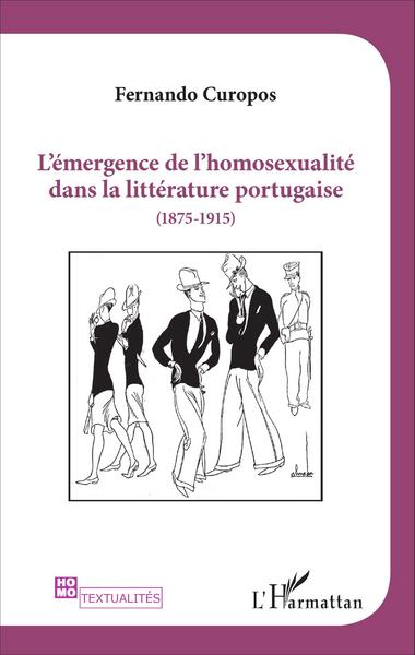 L'émergence de l'homosexualité dans la littérature portugaise (1875 -1915) (9782343086750-front-cover)