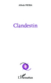 Clandestin, Bilingue français-espagnol (9782343014982-front-cover)