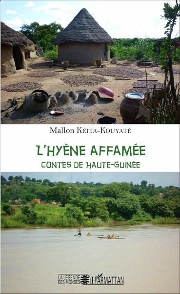 L'Hyène affamée, Contes de Haute-Guinée (9782343096834-front-cover)