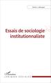 Essais de sociologie institutionnaliste (9782343065328-front-cover)