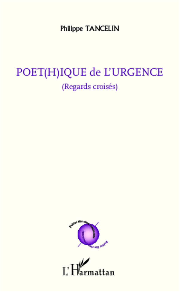 Poét(h)ique de l'urgence, (Regards croisés) (9782343004723-front-cover)
