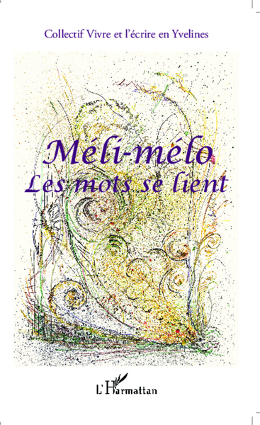 Méli-mélo, Les mots se lient (9782343034379-front-cover)