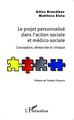 Le projet personnalisé dans l'action sociale et médico-sociale, Conception, démarche et clinique (9782343048055-front-cover)
