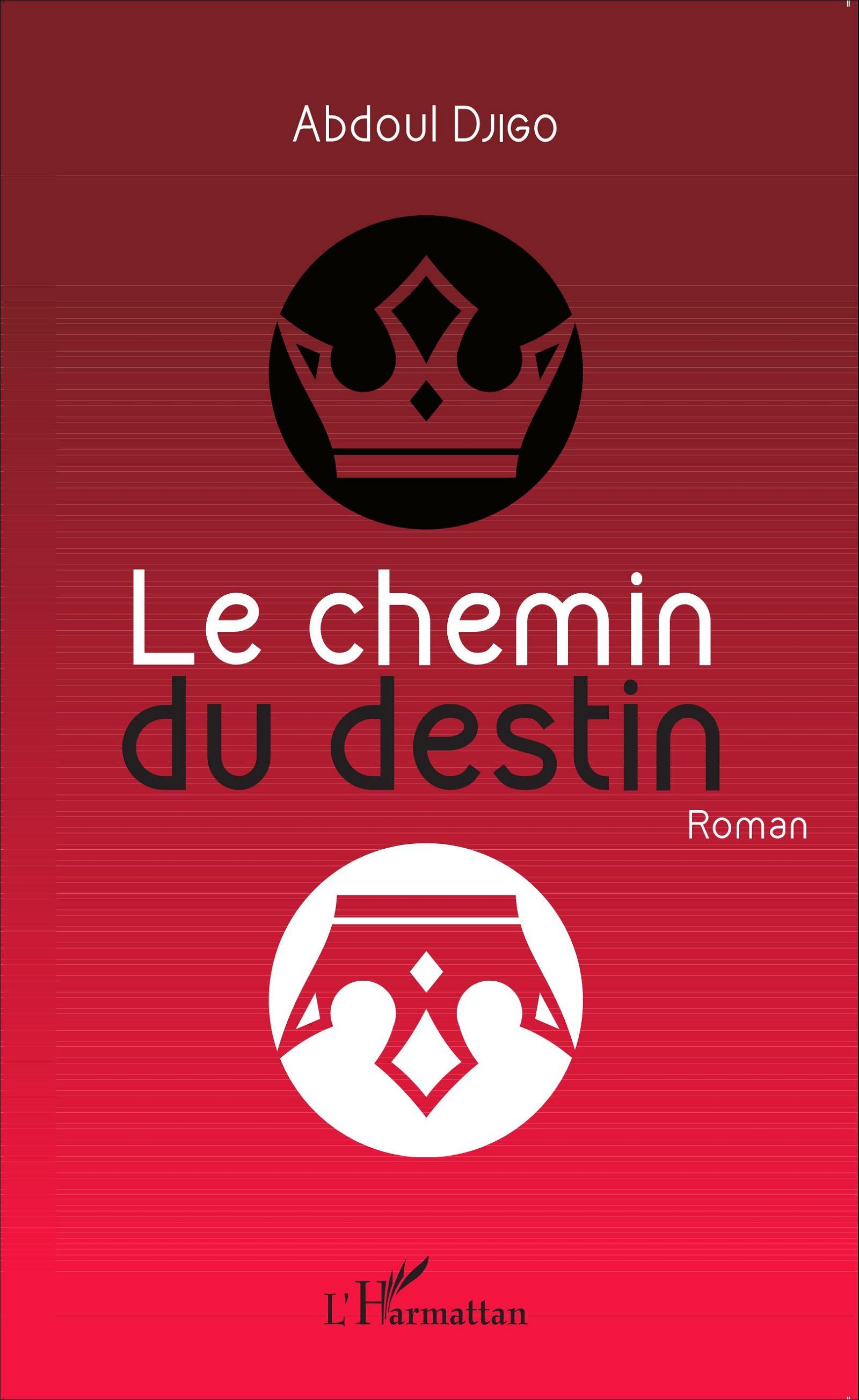 Le chemin du destin, Roman (9782343064697-front-cover)