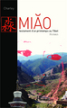 MIAO, testament d'un printemps au Tibet - Roman (9782343029351-front-cover)