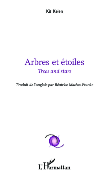 Arbres et étoiles, Trees and stars - Traduit de l'anglais par Béatrice Machet-Franke (9782343035116-front-cover)