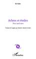 Arbres et étoiles, Trees and stars - Traduit de l'anglais par Béatrice Machet-Franke (9782343035116-front-cover)