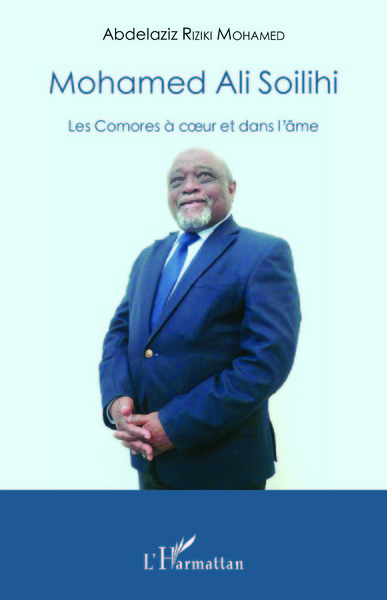Mohamed Ali Soilihi, Les Comores à coeur et dans l'âme (9782343076591-front-cover)