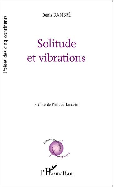 Solitude et vibrations (9782343054612-front-cover)