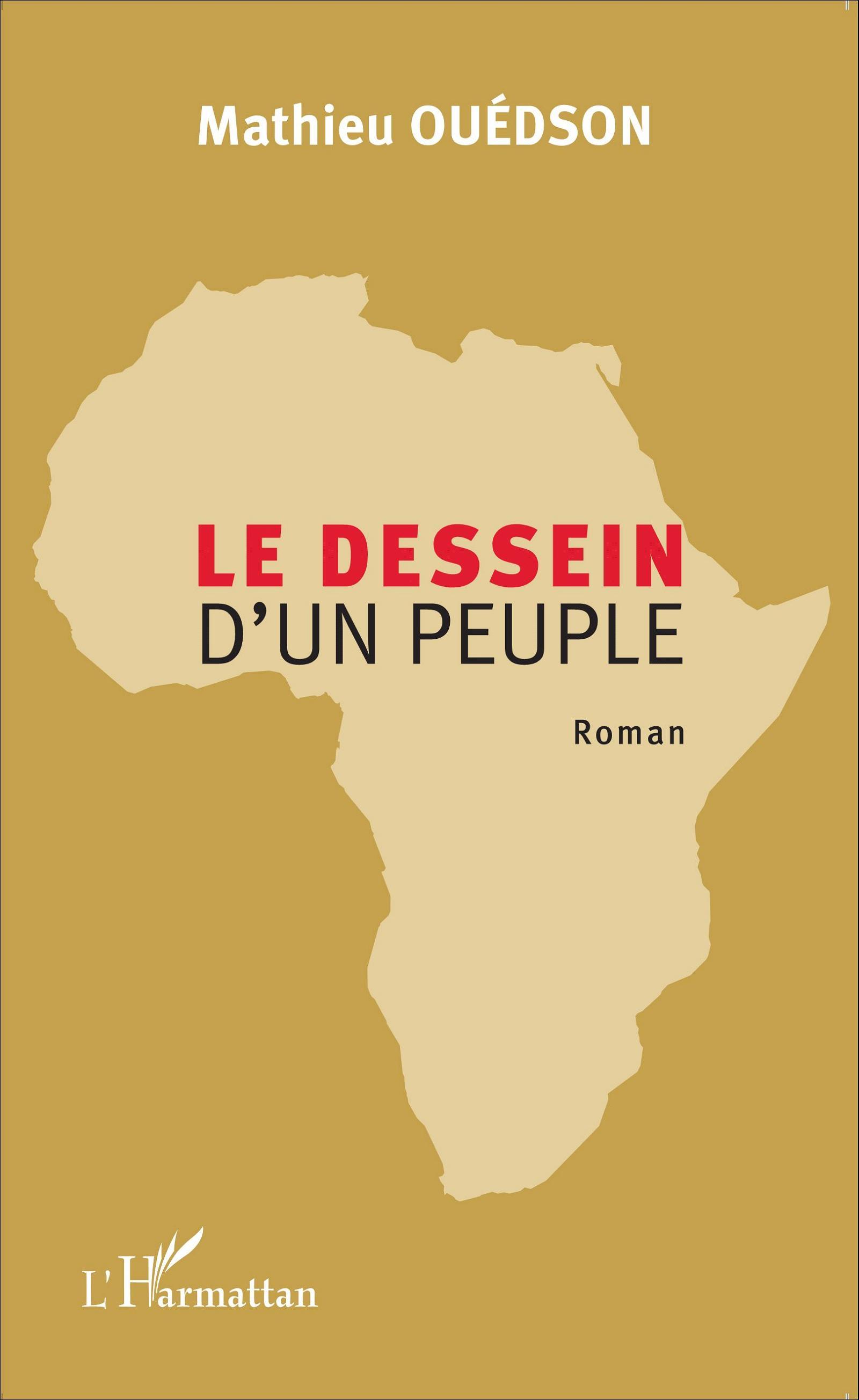 Le dessein d'un peuple, Roman (9782343026770-front-cover)