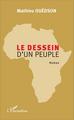 Le dessein d'un peuple, Roman (9782343026770-front-cover)