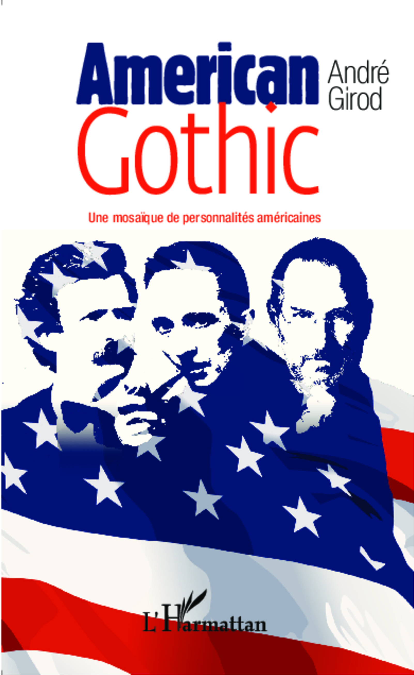 American Gothic, Une mosaïque de personnalités américaines (9782343040370-front-cover)