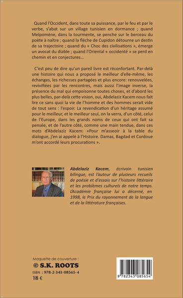 L'Occident d'une vie, Rives et dérives - Préface d'André Miquel (9782343085654-back-cover)