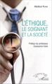 L'Ethique, le soignant et la société (9782343098913-front-cover)