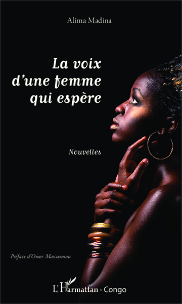 La voix d'une femme qui espère, Nouvelles (9782343029023-front-cover)