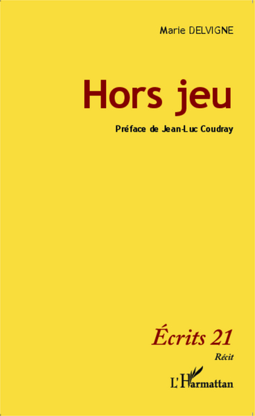 Hors jeu, Récit (9782343029634-front-cover)