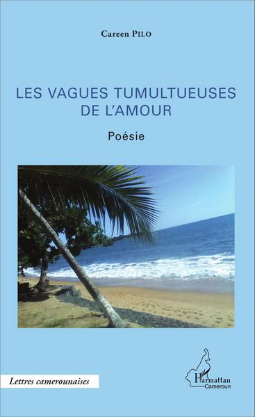 Les vagues tumultueuses de l'amour, Poésie (9782343068763-front-cover)