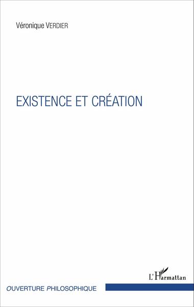 EXISTENCE ET CRÉATION (9782343087184-front-cover)