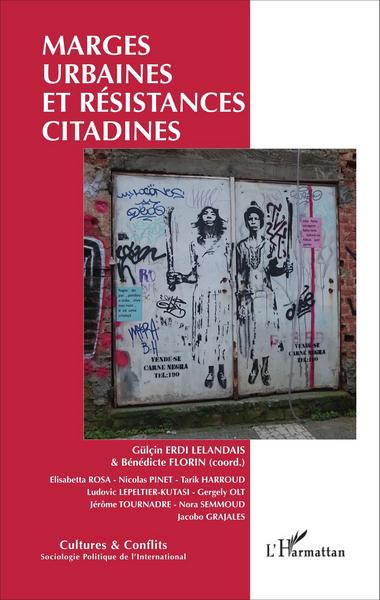 Cultures et Conflits, Marges urbaines et résistances citadines (9782343094595-front-cover)