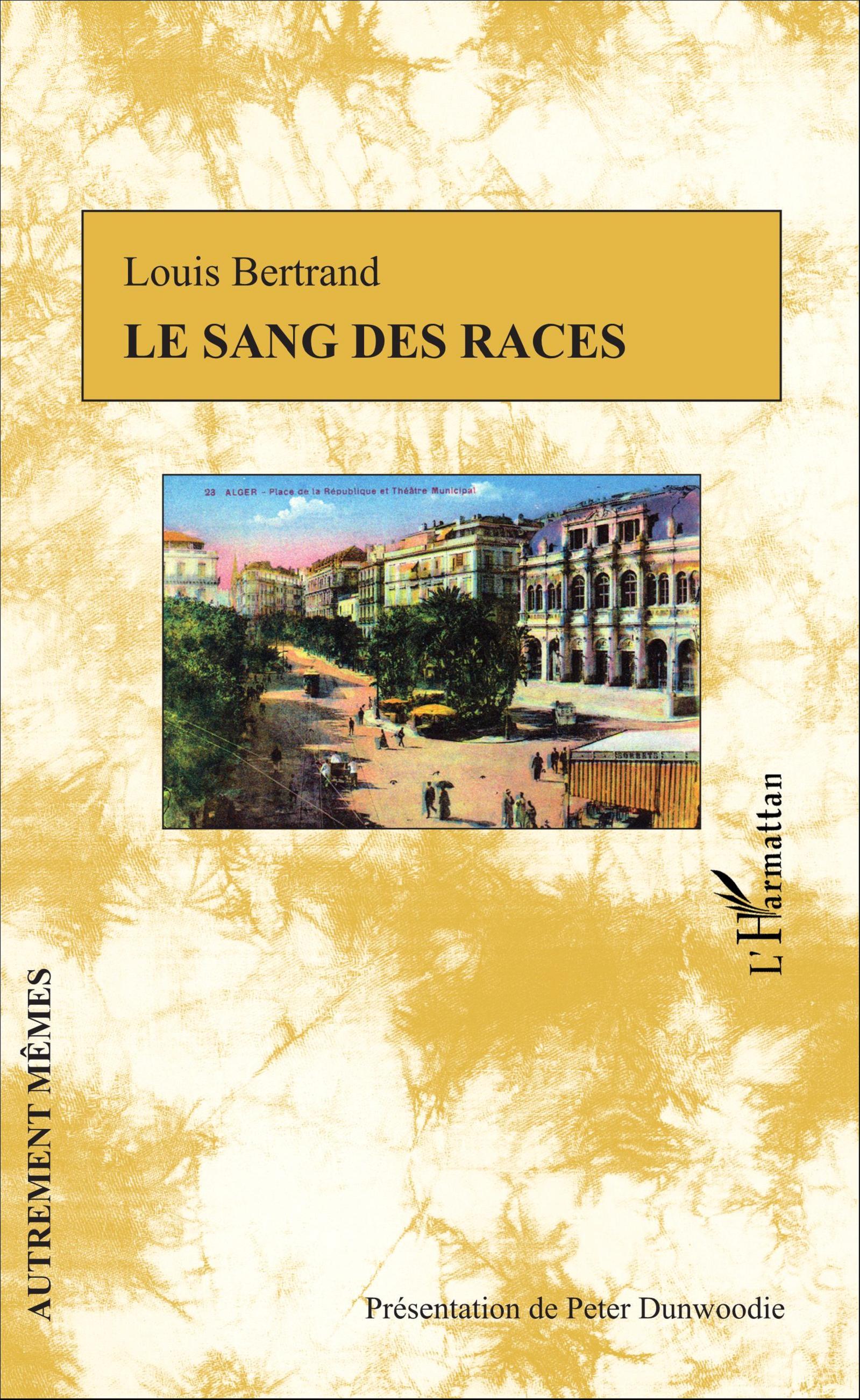 Le sang des races (9782343087764-front-cover)