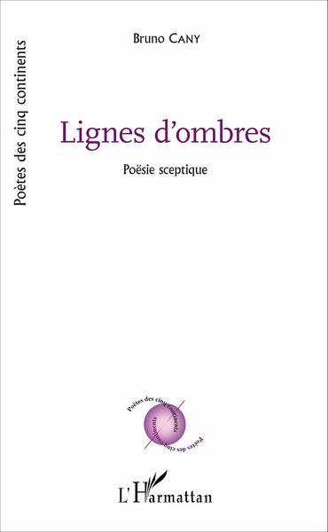 Lignes d'ombres, Poësie sceptique (9782343094540-front-cover)