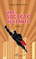 Une société déviante, Roman (9782343099125-front-cover)