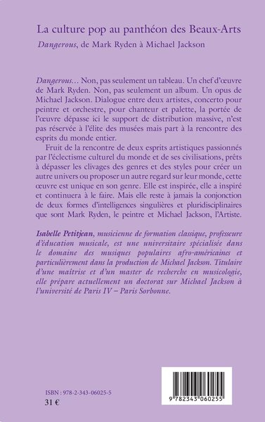 La culture pop au panthéon des Beaux-Arts, Dangerous, de Mark Ryden à Michael Jackson (9782343060255-back-cover)