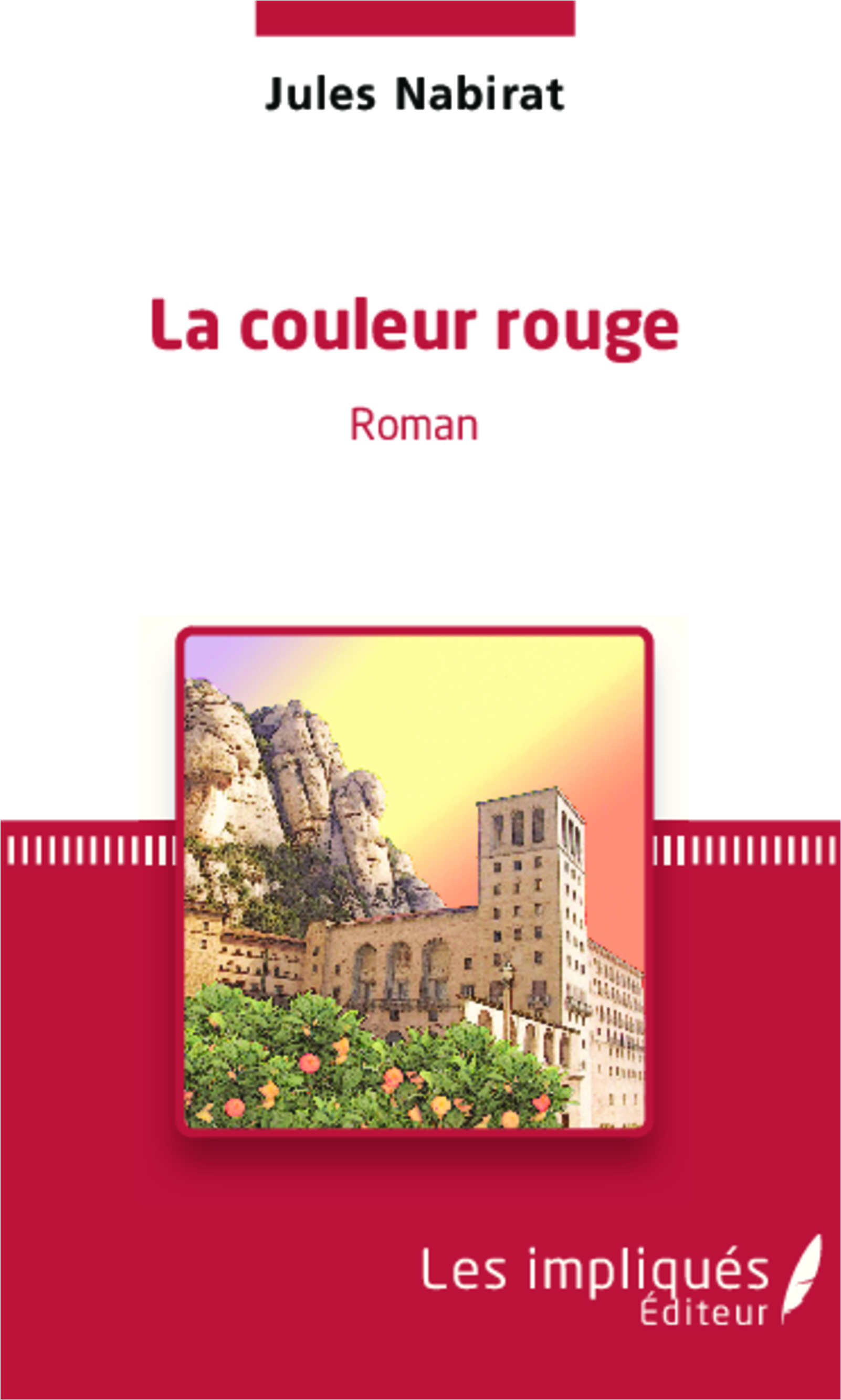 La couleur rouge, Roman (9782343033792-front-cover)