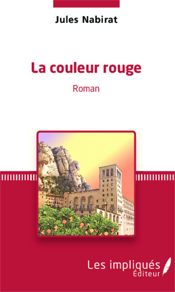 La couleur rouge, Roman (9782343033792-front-cover)