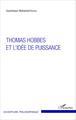 Thomas Hobbes et l'idée de puissance (9782343040134-front-cover)