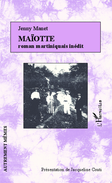 Maïotte, Roman Martiniquais inédit (9782343031941-front-cover)
