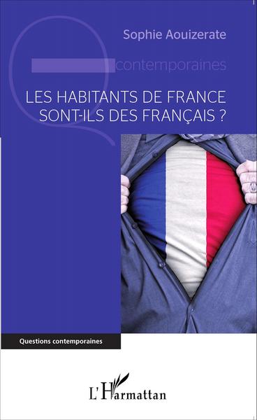 Les habitants de France sont-ils des Français? (9782343054483-front-cover)