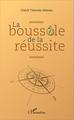 La boussole de la réussite (9782343067599-front-cover)