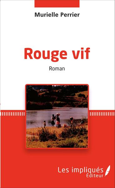 Rouge vif, roman (9782343070773-front-cover)