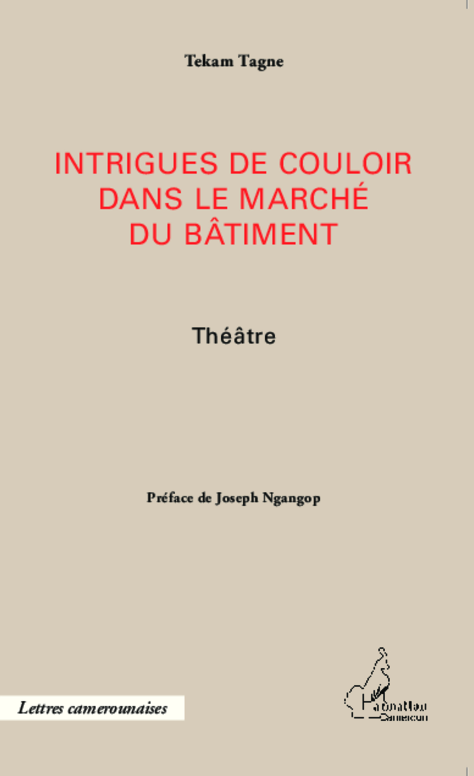 Intrigues de couloir dans le marché du bâtiment, Théâtre (9782343043494-front-cover)