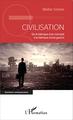 Civilisation, De la fabrique d'un concept à la fabrique d'une guerre (9782343070438-front-cover)