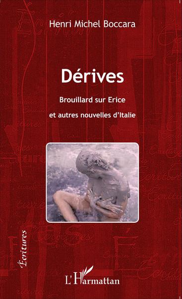 Dérives, Brouillard sur Erice et autres nouvelles d'Italie (9782343064949-front-cover)