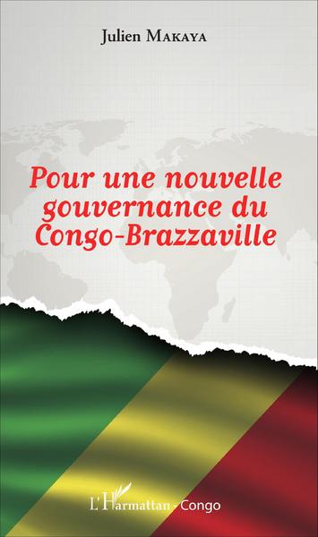 Pour une nouvelle gouvernance du Congo-Brazzaville (9782343068800-front-cover)