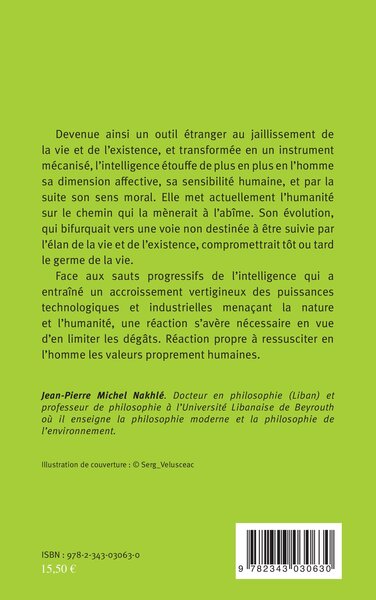 Pour une autre philosophie de l'environnement, Le statut paradoxal de l'intelligence vis-à-vis de la nature (9782343030630-back-cover)