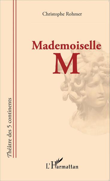 Mademoiselle M (9782343057149-front-cover)
